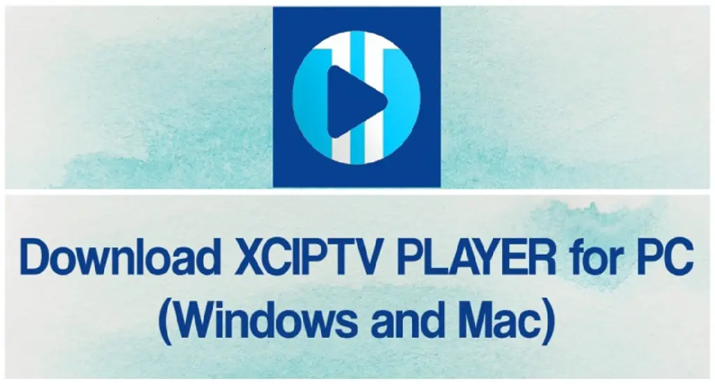 XCIPTV pour Windows et Mac 